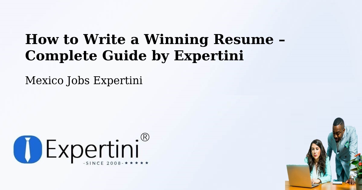 Resume Writing Guide for Job Seekers – Atlixtac - Atlixtac, Mexico Jobs Expertini
