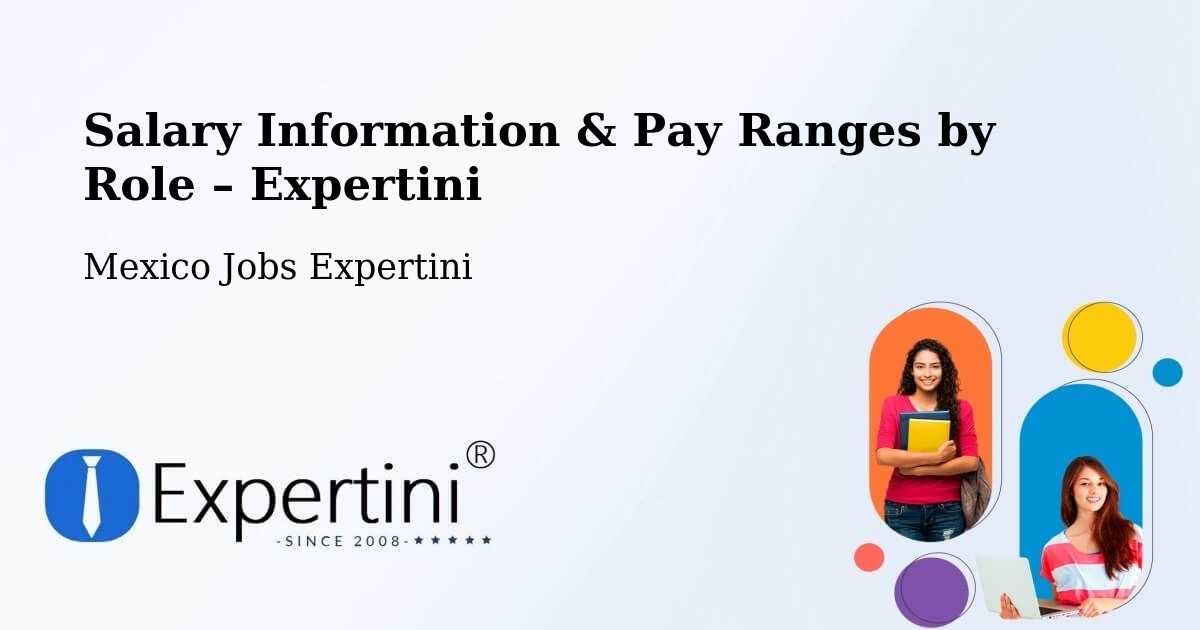Salary Information & Pay Ranges – Atlixtac - Atlixtac, Mexico Jobs Expertini